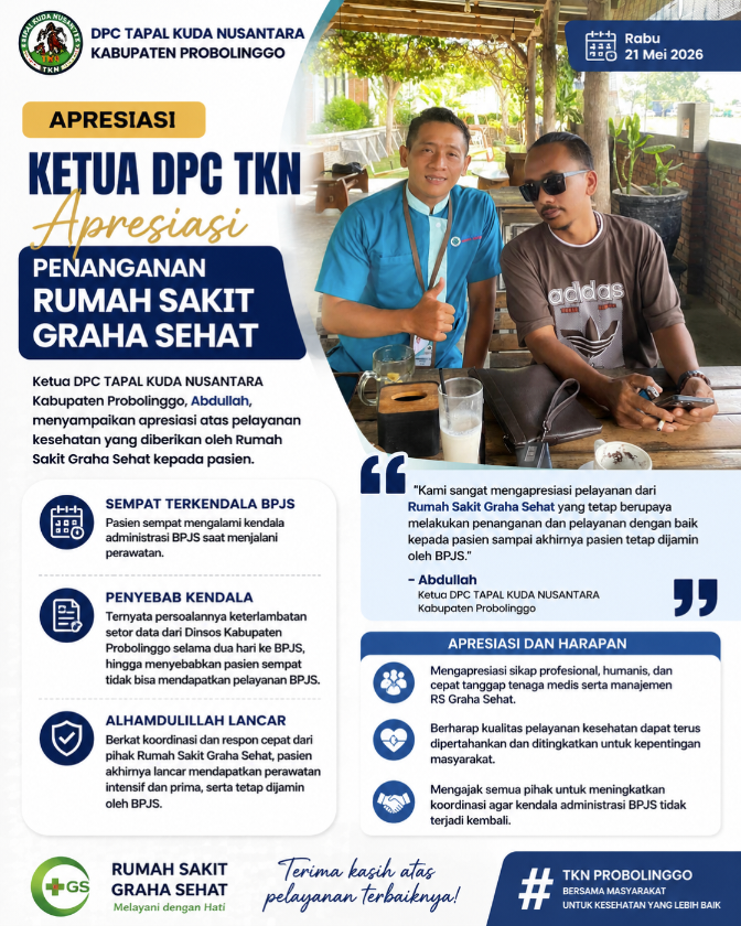Ketua DPC TAPAL Kuda Nusantara Kabupaten Probolinggo Apresiasi Pelayanan RS Graha Sehat